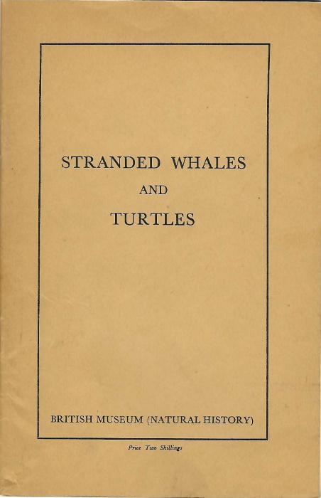 Fraser, F.C.; Parker, H.W. - Guide for the Identification and Reporting of Stranded Whales, Dolphins, Porpoises and Turtles on the British Coasts