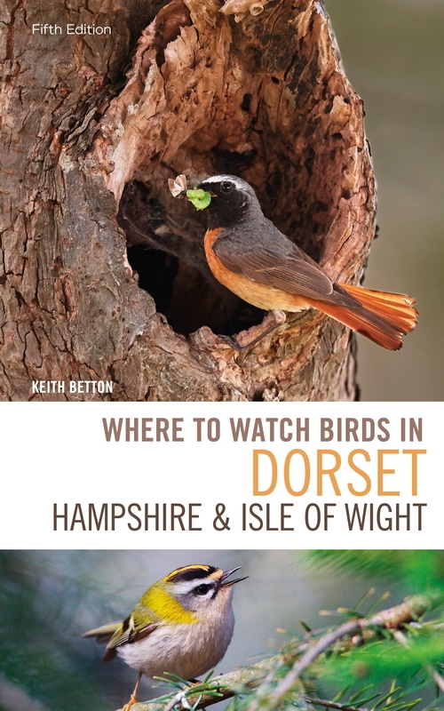 Betton, K. - Where to Watch Birds in Dorset, Hampshire and the Isle of Wight:
