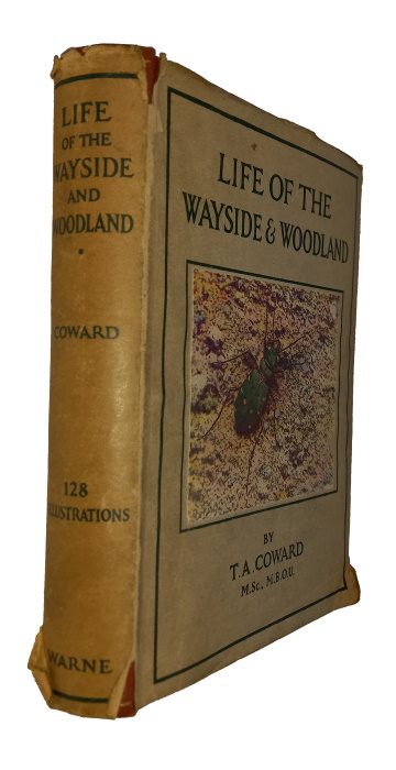 Coward, T.A. - Life of the Wayside and Woodland