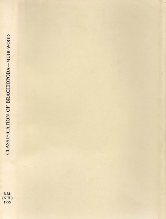 Muir-Wood, H.M. - A History of the Classification of the Phylum Brachiopoda