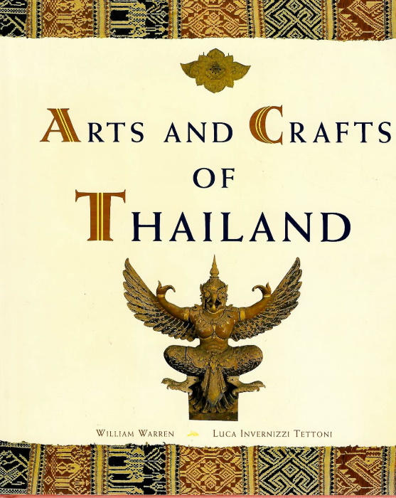 Warren, W.; Tettoni, L.I. - Arts and Crafts of Thailand