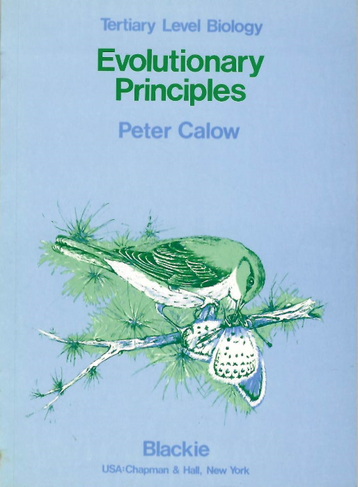 Calow, P. - Evolutionary Principles