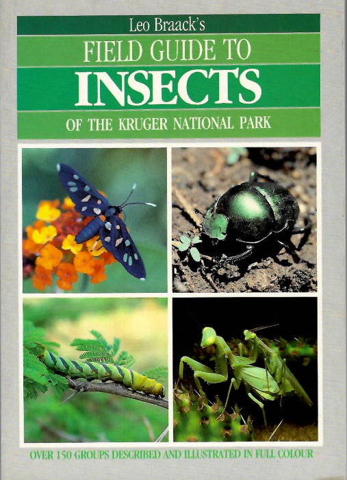 Braack, L. - Field Guide to Insects of Kruger National Park