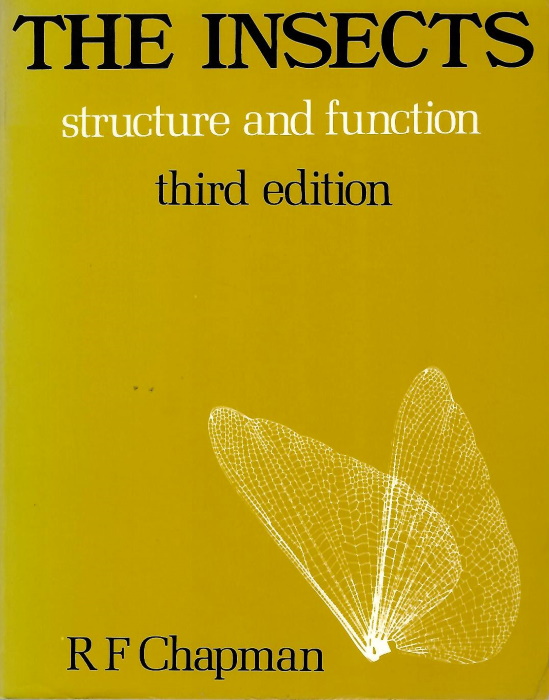 Chapman, R.F. - The Insects: Structure and Function