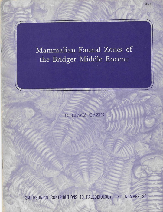Gazin, C.L. - Mammalian Faunal Zones of the Bridger Middle Eocene