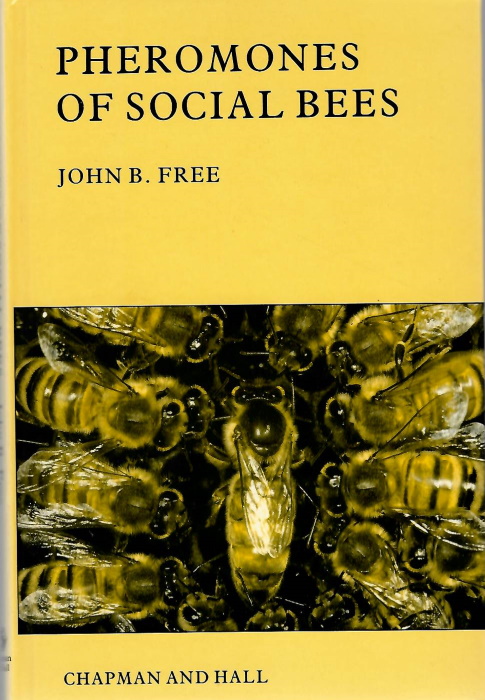 Free, J.B. - Pheromones of Social Bees