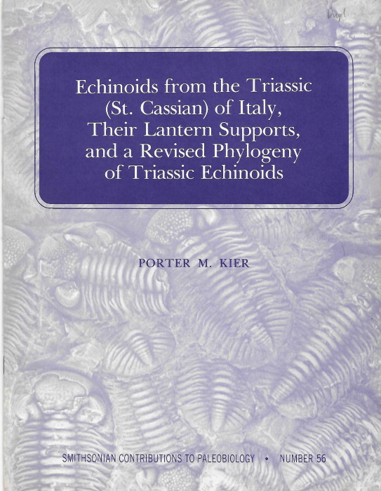 Kier, P.M. - Echinoids from the Triassic (St Cassian) of Italy, Their Lantern Supports and a Revised Phylogeny of Triassic Echinoids