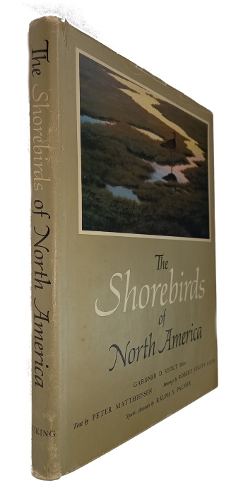 Matthiessen, P.; Clem, R.V. (Illus.); Stout, G.D (Ed.).; Palmer, R.S. - The Shorebirds of North America
