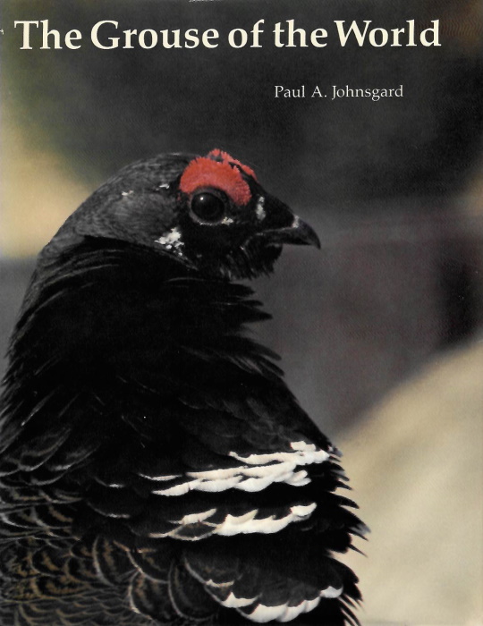 Johnsgard, P.A. - The Grouse of the World