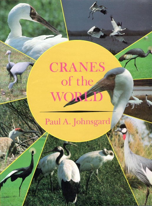 Johnsgard, P.A. - Cranes of the World