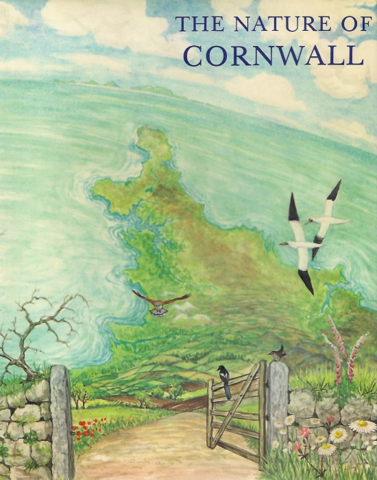 Bere, R. - The Nature of Cornwall The Wildlife and Ecology of the County