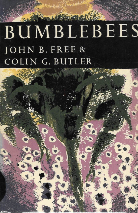 Free, J.B.; Butler, C.G. - Bumblebees (New Naturalist 40)