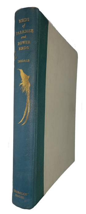 Iredale, T. - Birds of Paradise and Bower Birds