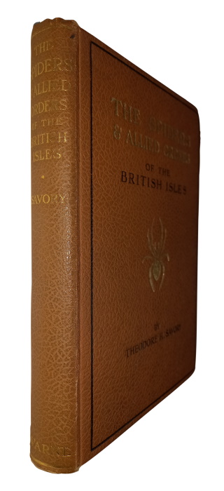 Savory, T.H. - The Spiders and Allied Orders of the British Isles