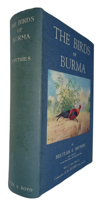 Smythies, B.E. - The Birds of Burma