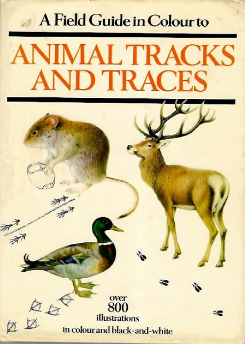 Bouchner, M. - A Field Guide in Colour to Animal Tracks and Traces