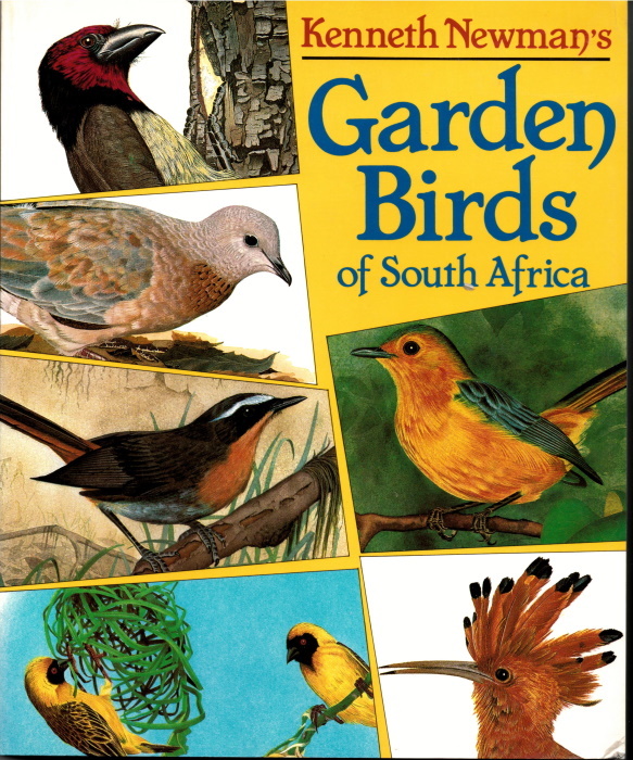 Newman, K. - Kenneth Newman's Garden Birds of South Africa