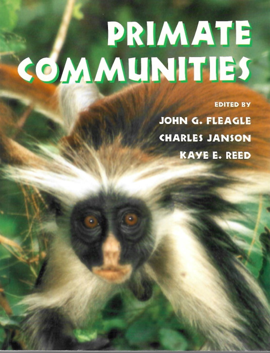 Fleagle, J.G.; Janson, C.; Reed, K.E. (Eds) - Primate Communities