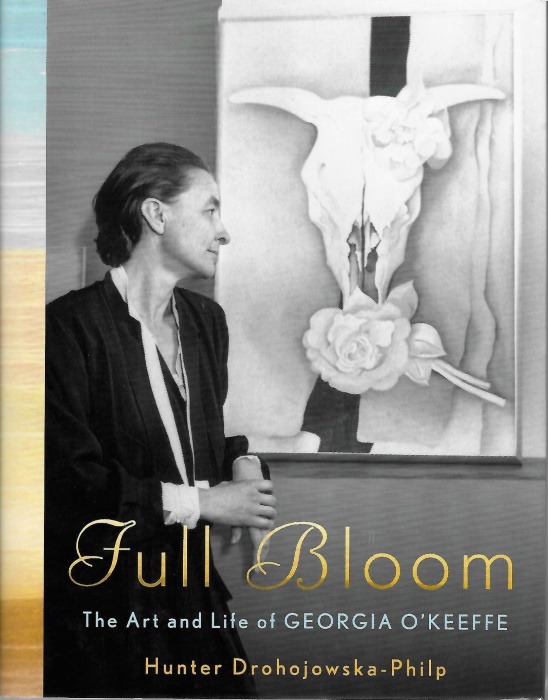 Drohojowska-Philp, H. - Full Bloom: The Art and Life of Georgia O'Keeffe