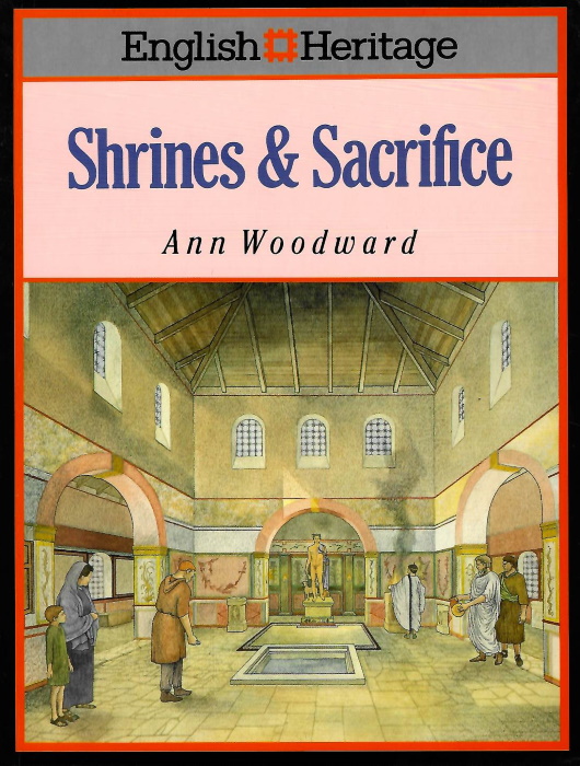 Woodward, A. - English Heritage Book of Shrines & Sacrifice