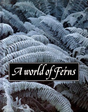 Camus, J.M.; Jermy, A.C.; Thomas, B.A. - A World of Ferns