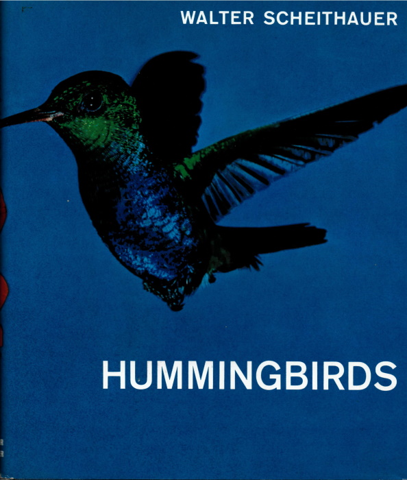 Scheithauer, W. - Hummingbirds: Flying Jewels