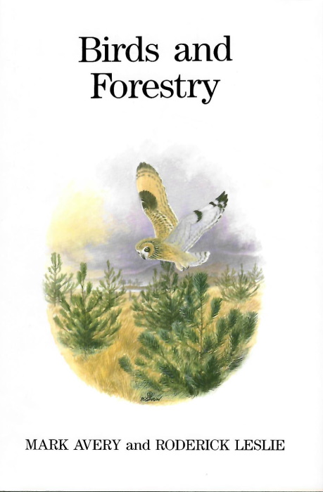 Avery, M.; Leslie, R. - Birds and Forestry