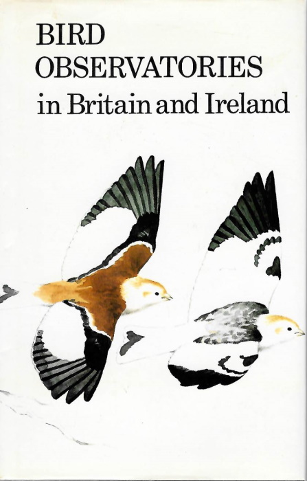 Durman, R. (Ed.) - Bird Observatories in Britain and Ireland