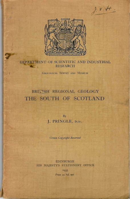 Pringle, J. - British Regional Geology:  the South of Scotland