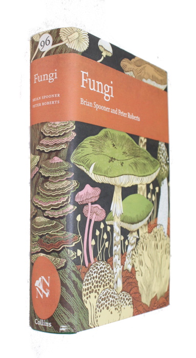 Spooner, B.; Roberts, P. - Fungi (New Naturalist 96)