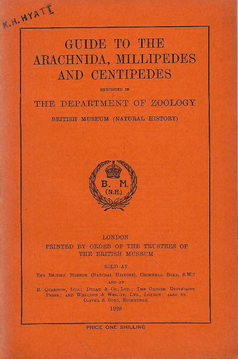  - Guide to the Arachnida, Millipedes, and Centipedes exhibited in the Department of Zoology British Museum (Natural History)