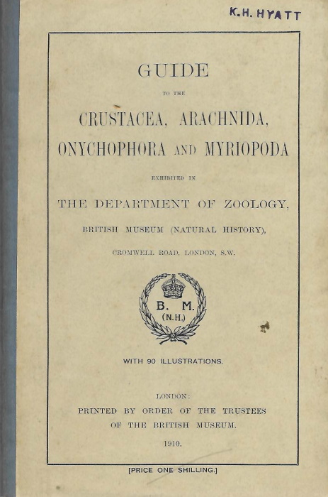 British Museum (Natural History) - Guide to the Crustacea, Arachnida, Onychophora and Myriopoda exhibited in the Department of Zoology of the British Museum (Natural History)