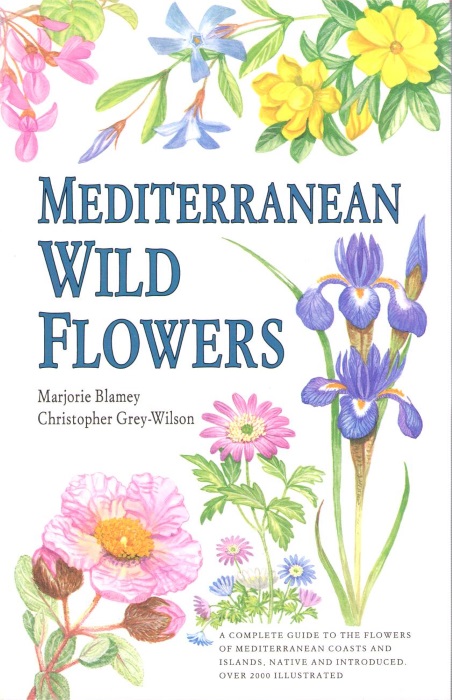 Blamey, M.; Grey-Wilson, C. - Mediterranean Wild Flowers
