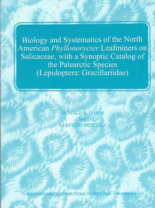 Davis, D.R.; Deschka, G. - Biology and systematics of the North American <i>Phyllonorycter</i> Leafminers on Salicaceae, with Synoptic Catalog of the Pelearctic species (Lepidoptera: Gracillariidae)