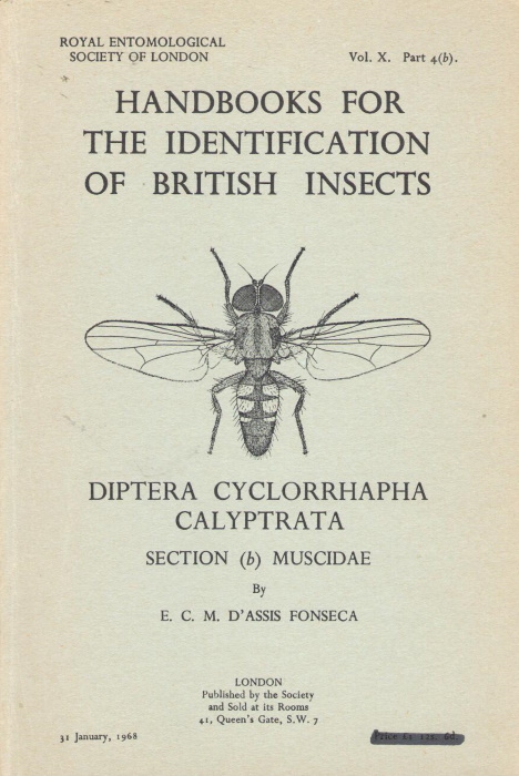 D'Assis Fonseca, E.C.M. - Diptera Cyclorrhapha Calyptrata: Muscidae (Handbooks for the Identification of British Insects 10/4b)
