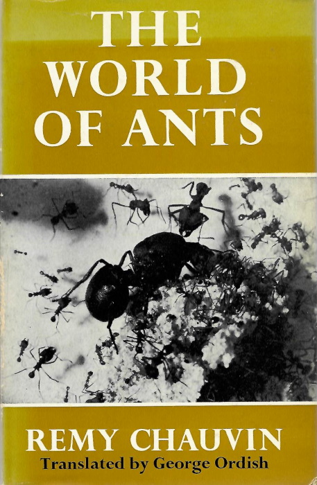Chauvin, R. - The World of Ants: A science fiction universe