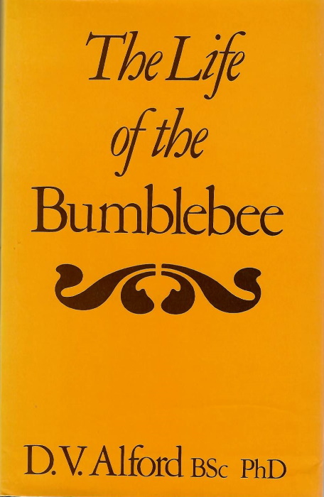 Alford, D.V. - The Life of the Bumblebee