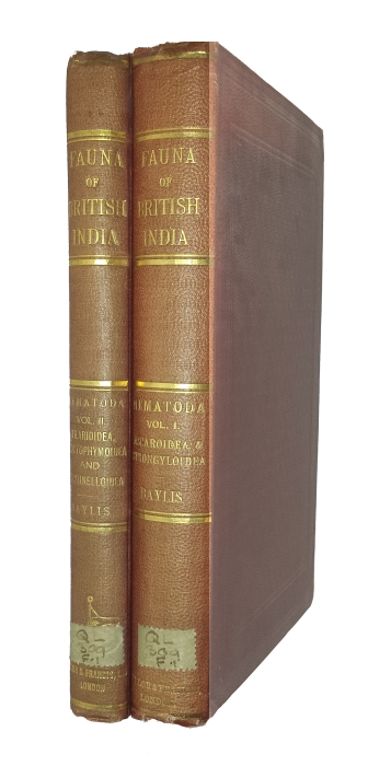 Baylis, H.A. - Fauna of British India: Nematoda. Vol. 1 Ascaroidea and Strongyloidea; vol.2 Filaroidea, Dioctophymoidea, and Trichinelloidea