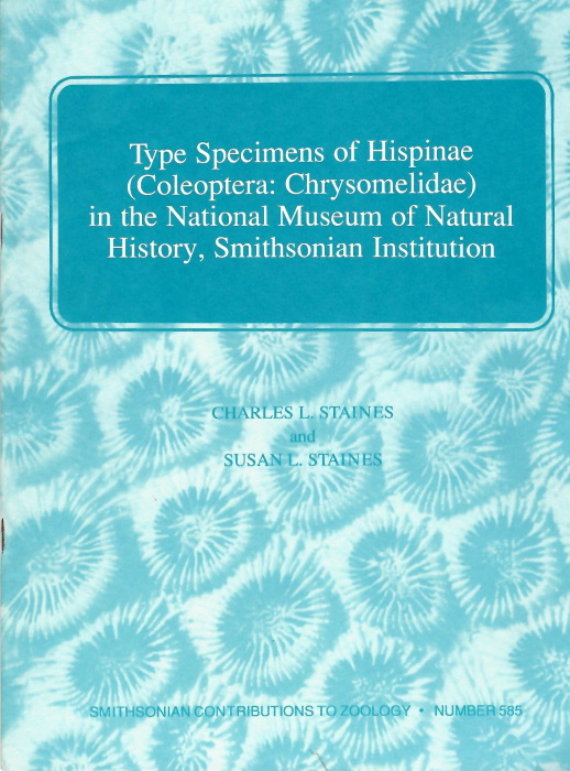 Staines, C.L.; Staines, S. - Type Specimens of Hispinae (Coleoptera: Chrysomelidae) in the National Museum of Natural History, Smithsonian Institution