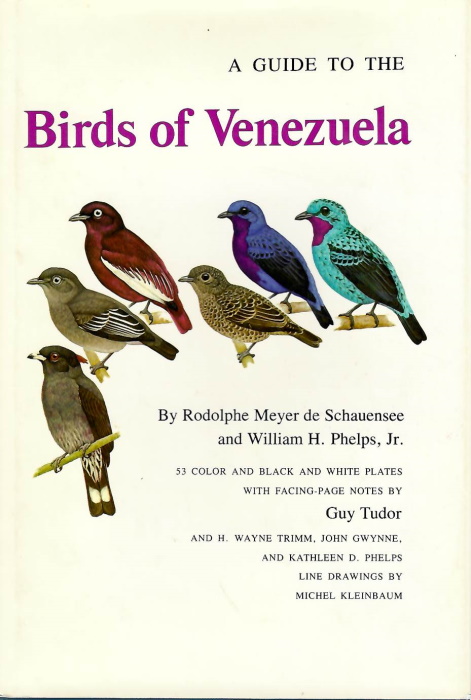 Meyer De Schauensee, R.; Phelps, W.H. - A Guide to the Birds of Venezuela