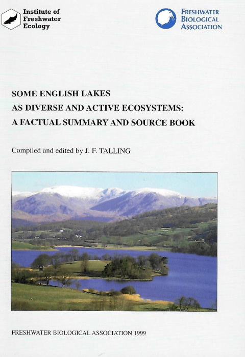 Talling, J.F. - Some English Lakes as Diverse and Active Ecosystems:  A Factual Summary and Source Book