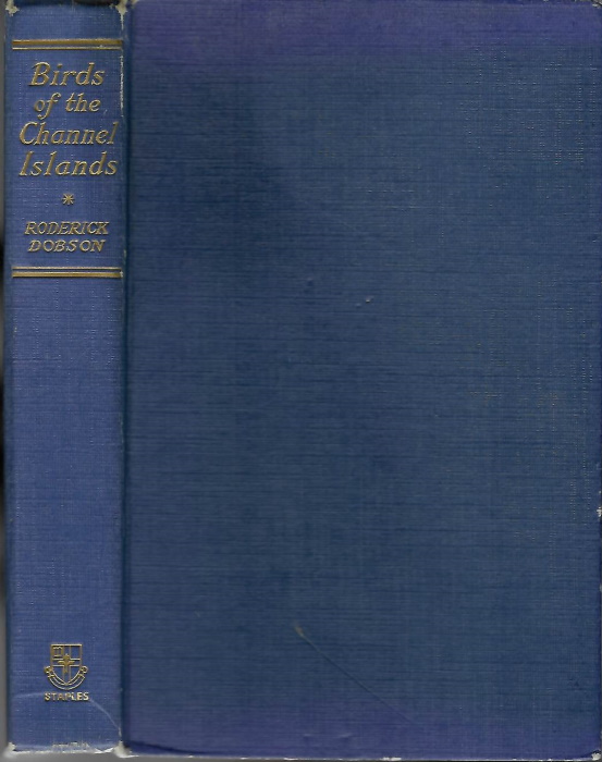 Dobson, R. - The Birds of the Channel Islands