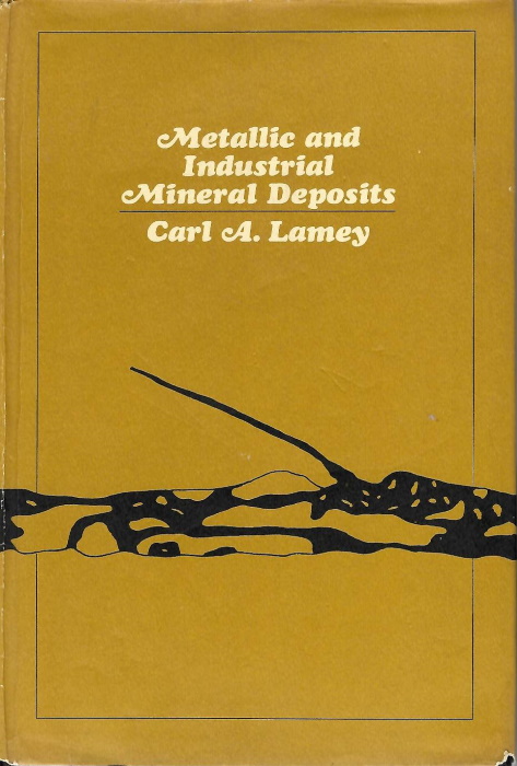 Lamey, C.A. - Metallic and Industrial Mineral Deposits
