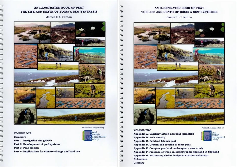 Fenton, J.H.C. - An Illustrated Book of Peat: The Life and Deaths of Bogs: A New Synthesis. Vol. 1-2