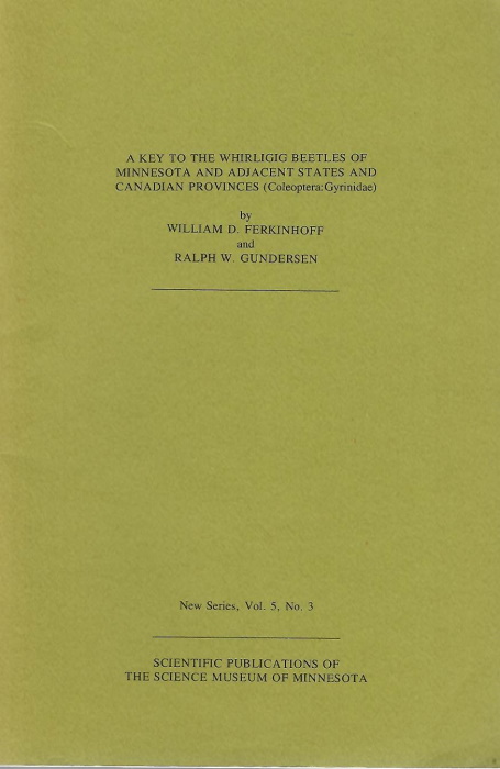 Ferkinhoff, W.D.; Gundersen, R.W. - A key to the whirligig beetles of Minnesota and adjacent states and Canadian Provinces (Coleoptera: Gyrinidae)