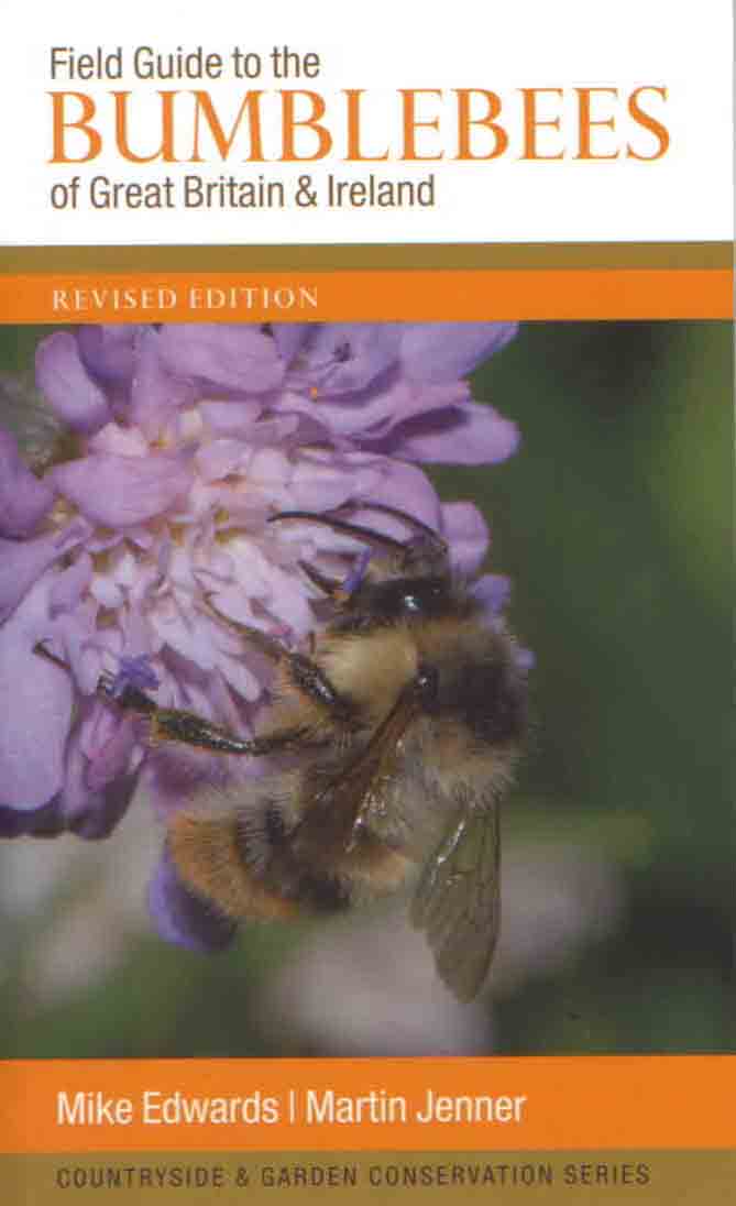 Edwards, M.; Jenner, M. - Field Guide to the Bumblebees of Great Britain and Ireland