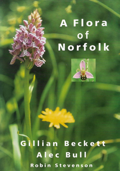 Beckett, G.; Bull, A.; Stevenson, R. - A Flora of Norfolk
