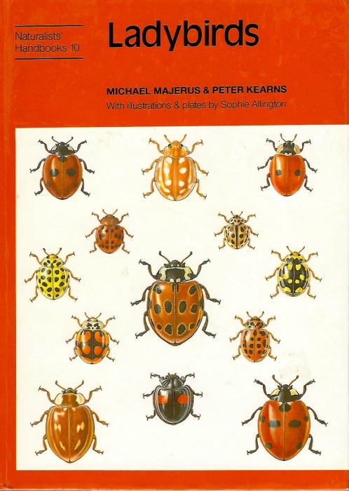 Majerus, M.; Kearns, P. - Ladybirds (Naturalists' Handbooks 10)