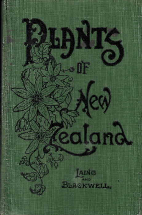 Laing, R.M.; Blackwell, E.W. - Plants of New Zealand