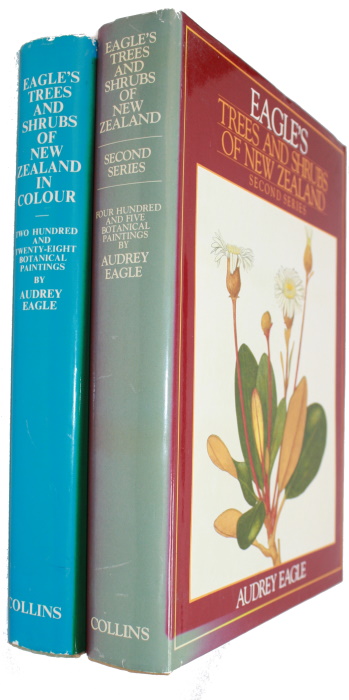 Eagle, A. - Eagle's Trees and Shrubs of New Zealand in Colour [First Series] [with] Eagle's Trees and Shrubs of New Zealand Second Series